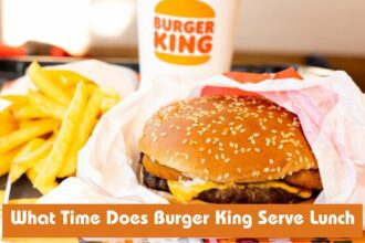 What Time Does Burger King Serve Lunch.jpg